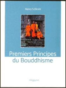 Premiers principes du bouddhisme - Olcott