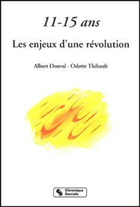 11-15 ans. Les enjeux d'une révolution, 5e édition - Donval Albert ; Thibault Odette