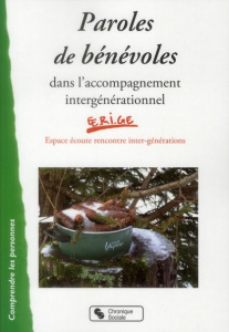 Paroles de bénévoles dans l'accompagnement intergénérationnel - EERIGE ASSOCIAT