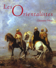 Les Orientalistes - Peltre Christine