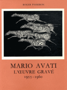 L'oeuvre gravé de Mario Avati (1955-1960) - Passeron Roger
