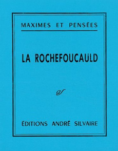 La Rochefoucauld - LA ROCHEFOUCAULD