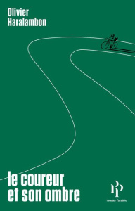 Le coureur et son ombre - Haralambon Olivier