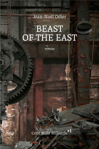 Beast of the East - Odier Jean-Noël