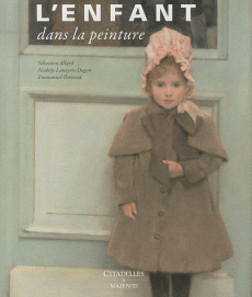 L'enfant dans la peinture - Allard Sébastien ; Laneyrie-Dagen Nadeije ; Pernou