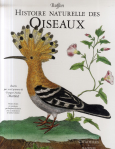Histoire naturelle des oiseaux - Buffon Georges-Louis Leclerc ; Martinet François-N