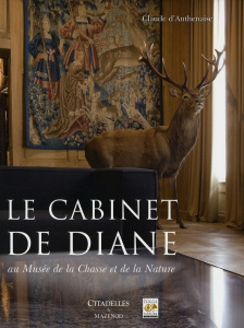 Le cabinet de Diane. Au Musée de la Chasse et de la Nature - Anthenaise Claude d'