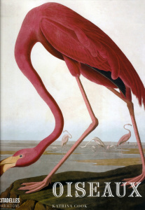 Oiseaux - Cook Katrina ; Elphick Jonathan ; Monnatte Christi