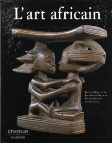 L'art africain. Edition revue et augmentée - Kerchache Jacques ; Paudrat Jean-Louis ; Stéphan L