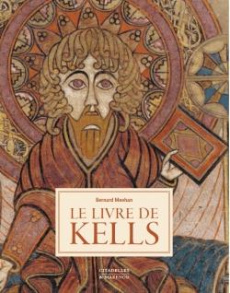 Le livre de Kells - Meehan Bernard ; Vair Christian ; Gramet Francys ;