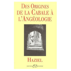 Des origines de la cabale à l'angéologie - HAZIEL