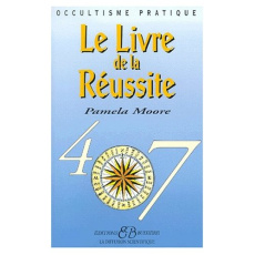 Le livre de la réussite - Moore Pamela
