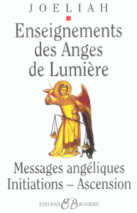 Enseignements des Anges de Lumière - JOELIAH