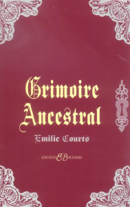 Grimoire Ancestral - Courts Emilie