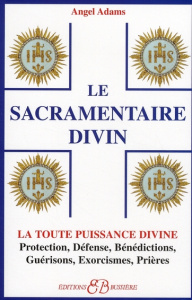 Le Sacramentaire Divin - Adams Angel