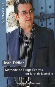 Méthode de tirage express du tarot - JEAN-DIDIER