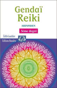 Gendaï Reiki Shinpiden - Gauthier Edith