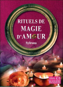 Rituels de magie d'amour - SYLRONA