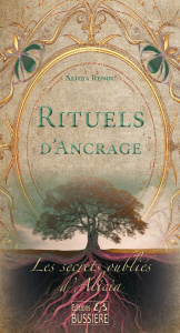 Rituels d'ancrage - Renou Alicia