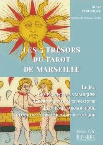 Les 5 Trésors du Tarot de Marseille - Veronique Steve ; Berno Simone