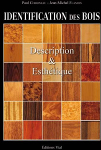 Identification des bois. Esthétique et singularités - Corbineau Paul ; Flandin Jean-Michel ; Beaupère El