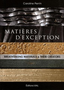 Matières d'exception. Edition bilingue français-anglais - Perrin Caroline
