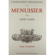 L'Enseignement professionnel du menuisier. Tome premier - Jamin Léon