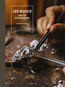 Les bijoux. Art et techniques - Codina Carles ; Richebé Martine