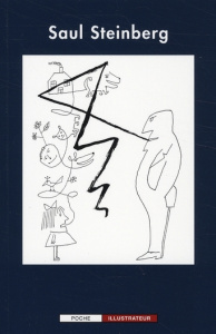 Saul Steinberg - Steinberg Saul ; Topliss Iain