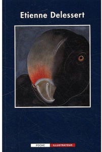 Etienne Delessert - Delessert Edouard ; Carrière Jean-Claude