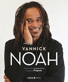 10 ans de ma vie - Noah Yannick, Bonnot Dominique