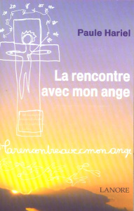 La rencontre avec mon ange - Hariel Paule