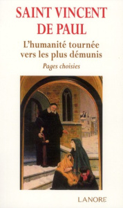 Saint Vincent de Paul. Pages choisies - ALIX