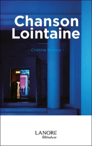 Chanson lointaine - Branco Cristina