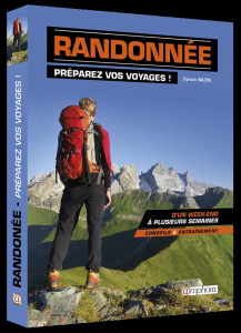 Randonnée. Préparez vos voyages ! - Bazin Sylvain