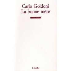 La Bonne mère... - Goldoni Carlo