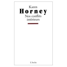 Nos conflits intérieurs - Horney Karen