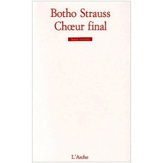 Choeur final. Trois actes - Strauss Botho