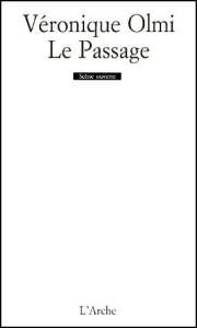 Le passage - Olmi Véronique