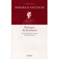 Prologue de Zoroastre - Nietzsche Friedrich ; Sarnel Romain