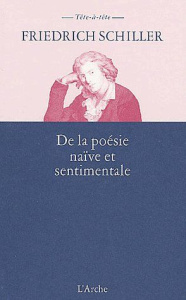 De la poésie naïve et sentimentale - Schiller Friedrich von