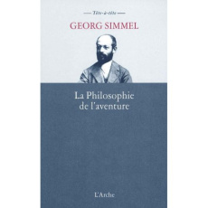 La philosophie de l'aventure - Simmel Georg ; Guillain Alix