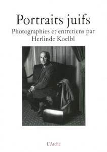 Portraits juifs - Koelbl Herlinde