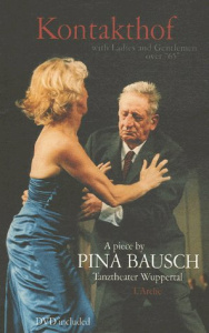 Kontakthof. Edition quadrilingue français-anglais-allemand-italien, avec 1 DVD - Bausch Pina ; Endicott Jo-Ann ; Billiet Bénédicte