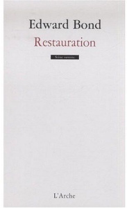 Restauration - Bond Edward
