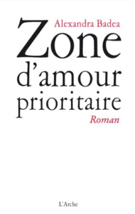 Zone d'amour prioritaire - Badea Alexandra