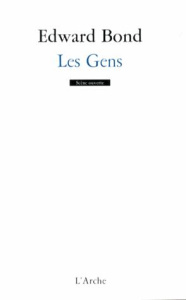 Les Gens - Bond Edward ; Vittoz Michel