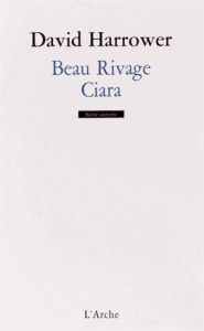 Beau rivage / Ciara - Harrower David ; Magois Séverine ; Angel-Perez Eli