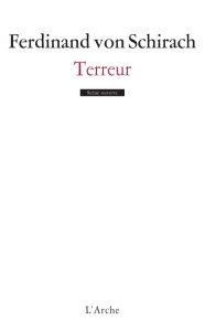 Terreur - Von Schirach Ferdinand ; Deutsch Michel
