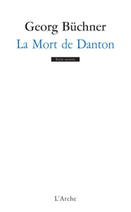 La Mort de Danton - Büchner Georg ; Chartreux Bernard ; Spreng Eberhar